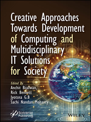 cover image of Creative Approaches Towards Development of Computing and Multidisciplinary IT Solutions for Society